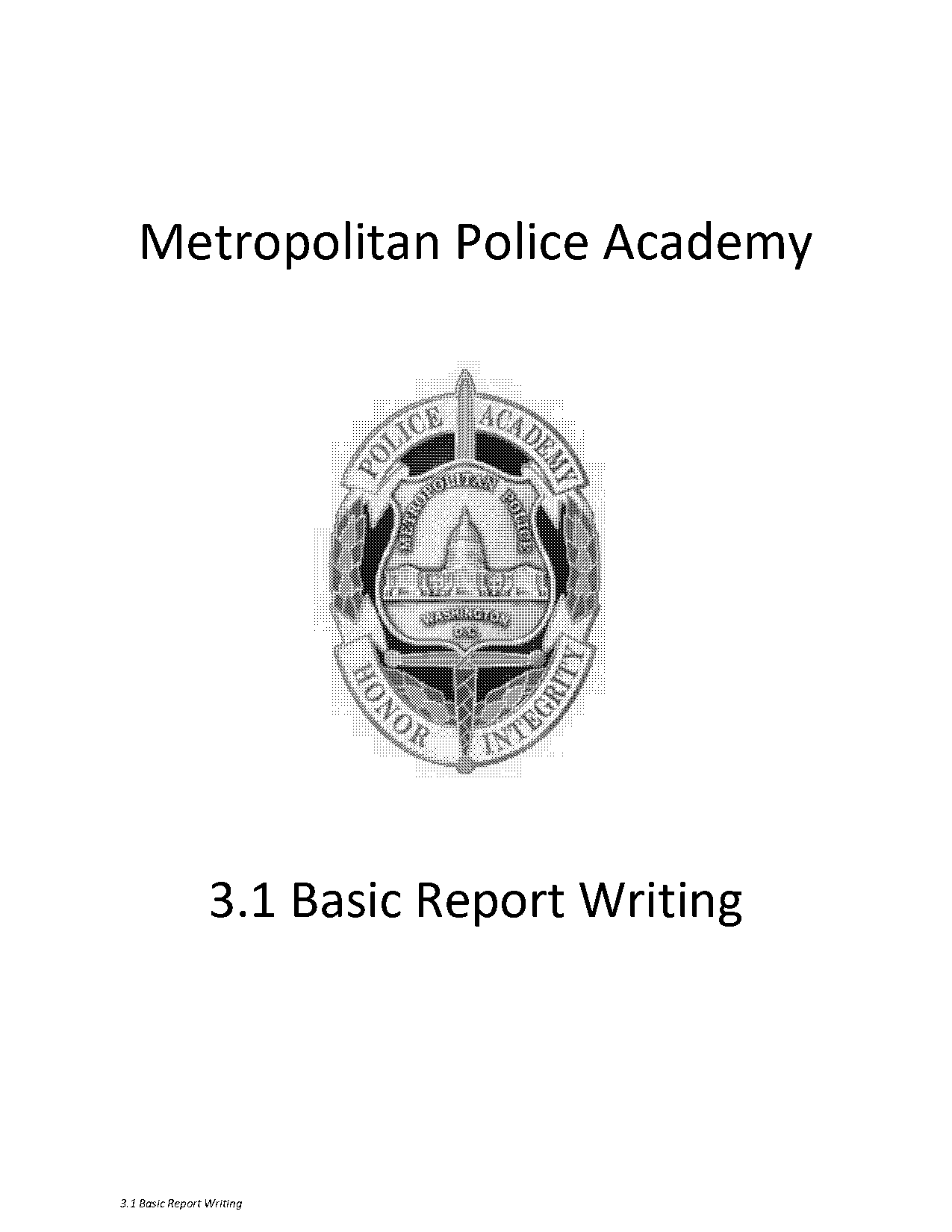 types of reports police officers write